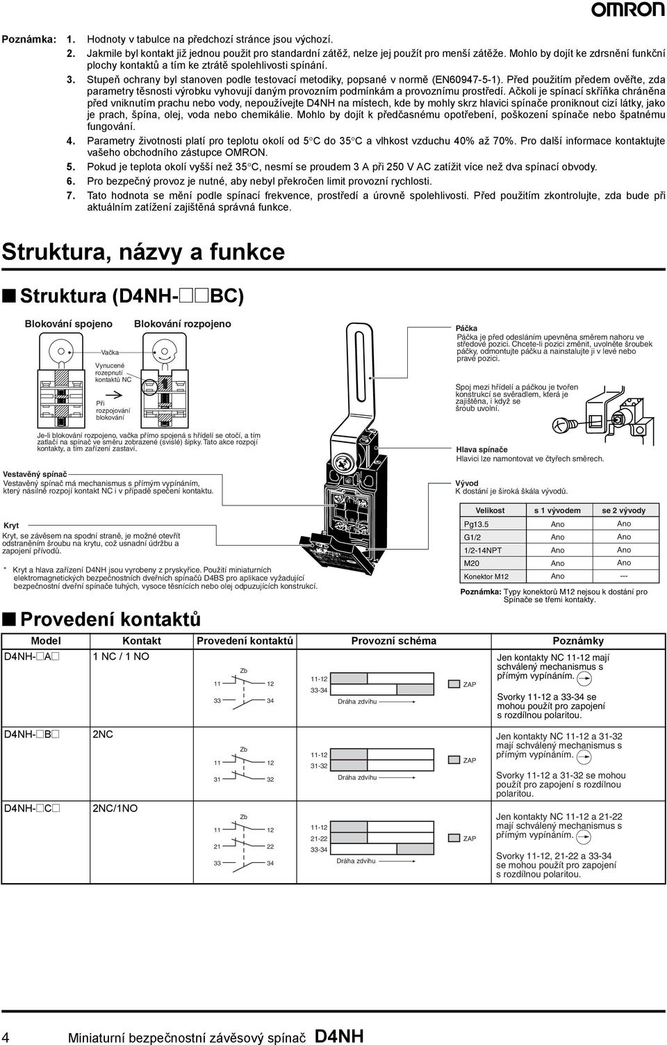 Před použitím předem ověřte, zda parametry těsnosti výrobku vyhovují daným provozním podmínkám a provoznímu prostředí.