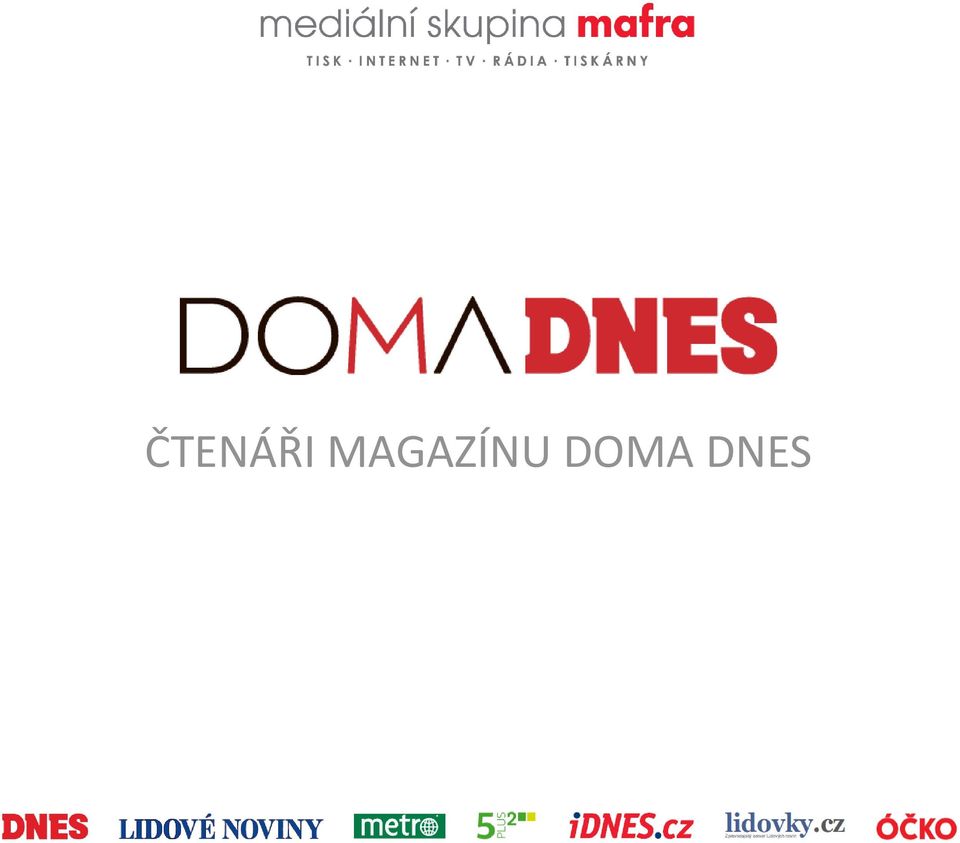 DOMA DNES