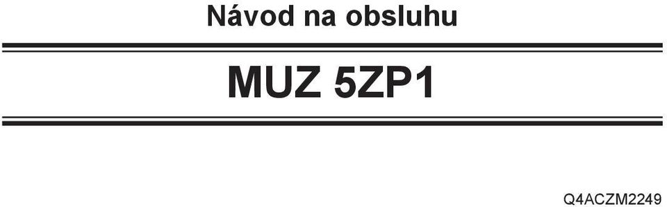 MUZ 5ZP1