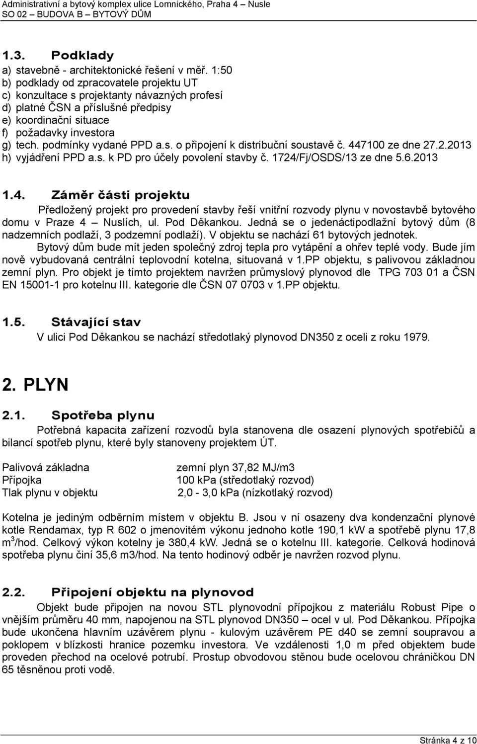 podmínky vydané PPD a.s. o připojení k distribuční soustavě č. 44