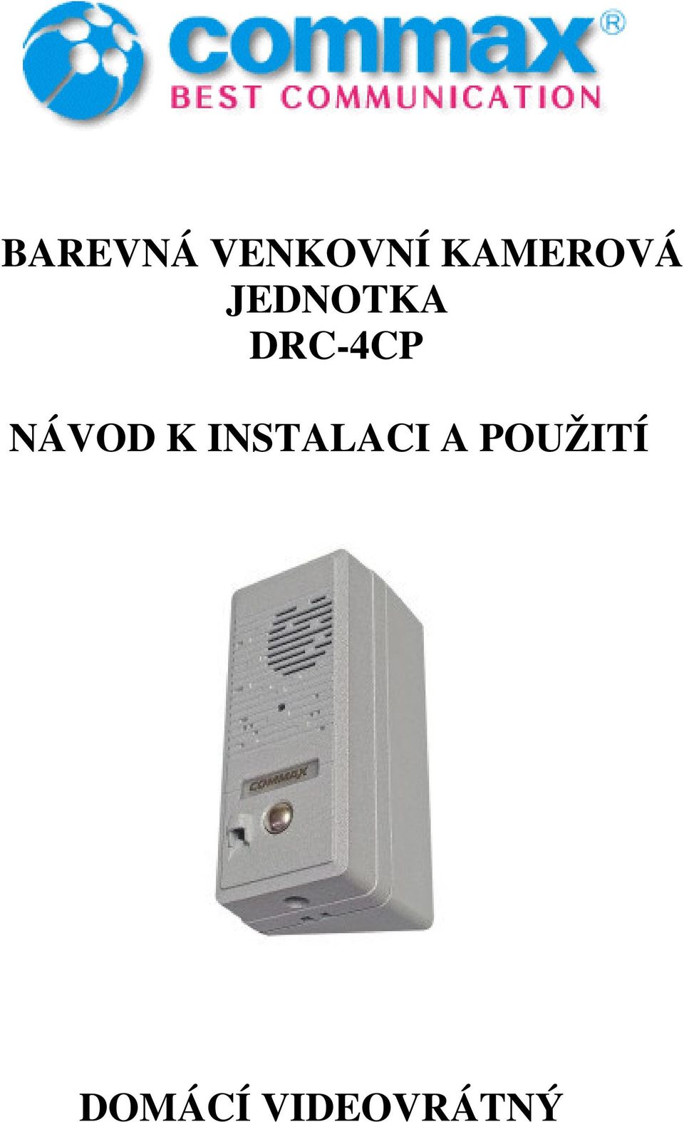 DRC-4CP NÁVOD K