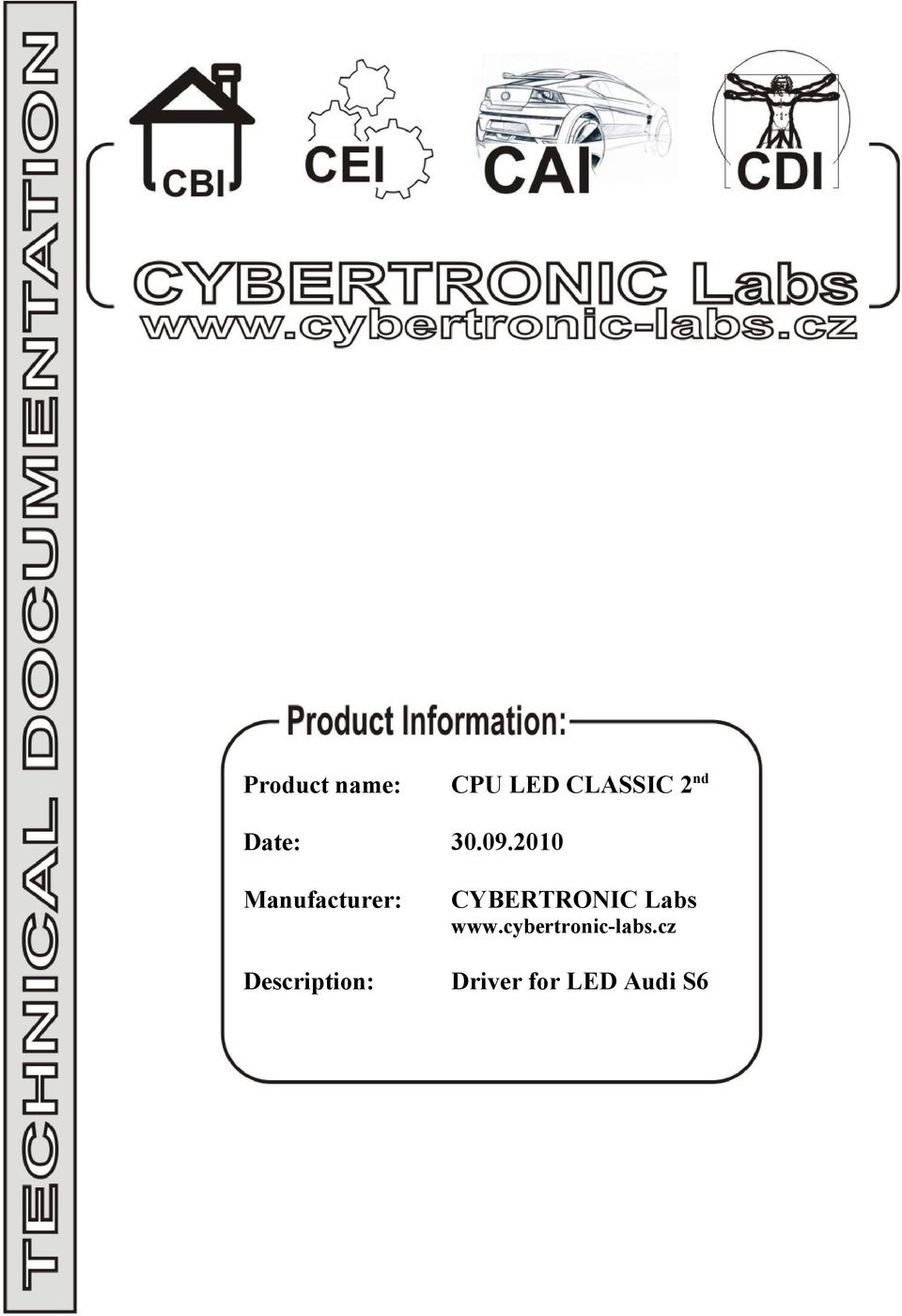 2010 Manufacturer: CYBERTRONIC Labs