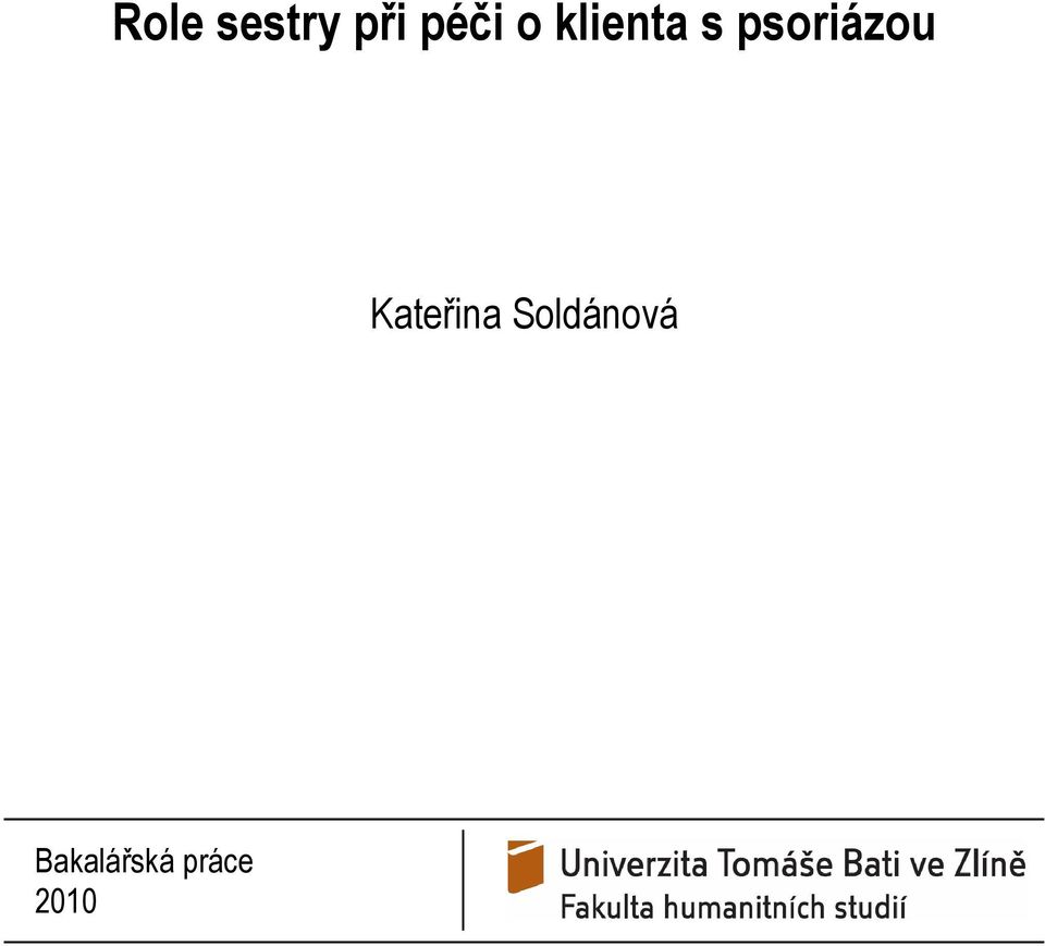 psoriázou Kateřina