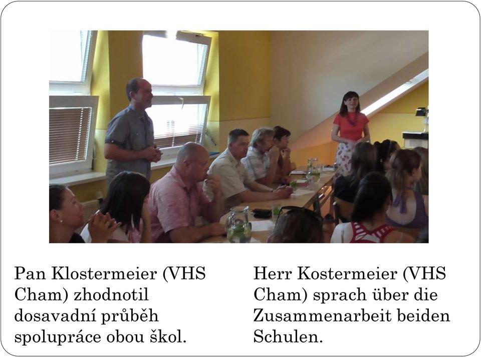 Herr Kostermeier (VHS Cham) sprach