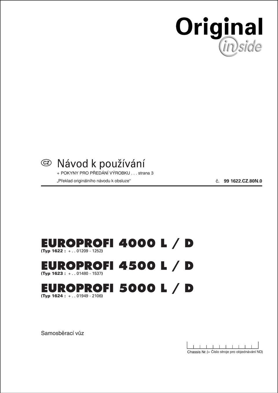 0 EUROPROFI 4000 L / D (Typ 1622 : +.