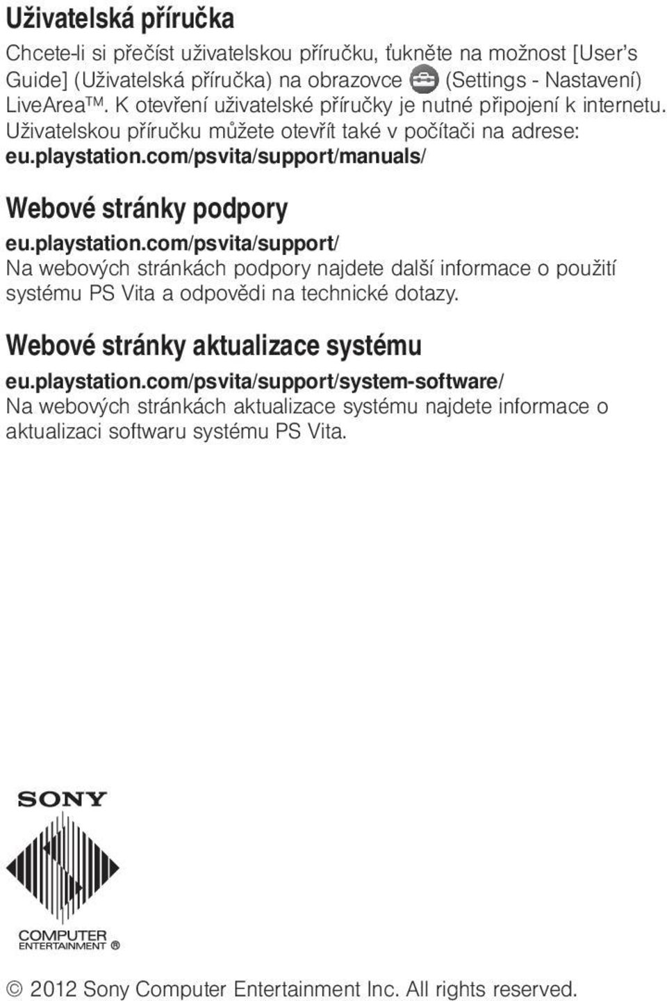 com/psvita/support/manuals/ Webové stránky podpory eu.playstation.