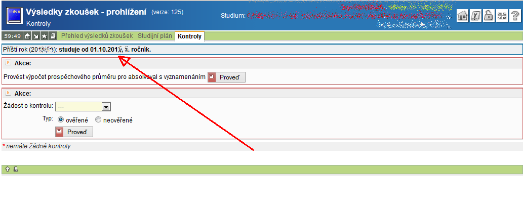 4. Studijní oddělení provede kontrolu, a proběhne-li úspěšně, zobrazí se dvěma možnými