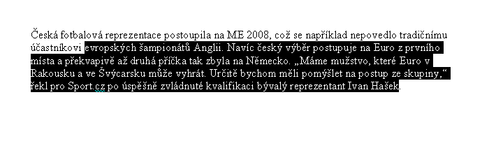 podkarta SCHRÁNKA OZNAČÍME TEXT (levé tlačítko myši) VYJMOUT (označený text se smaže) 1. označíme text 2.