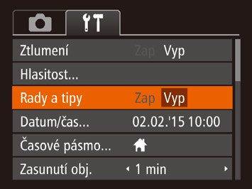 Skrytí rad a tipů Při výběru položek nabídky FUNC. (= 26) nebo MENU (= 27) se standardně zobrazují rady a tipy. Nechcete-li tyto informace využívat, můžete je vypnout.