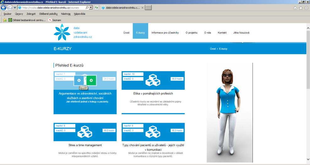 můžete si otevřít přehled vám dostupných e-kurzů kliknutím na tlačítko E-kurzy.