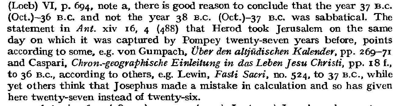 Dříve, v Ant.Josephus píše, že židé byli během obléhání vyčerpáni hladomorem a nedostatkem všech potřeb, protože byl sobotní rok. To představuje značné potíže, neboť R. Marcus v.