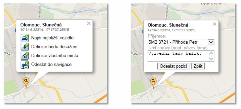 V obou případech se objeví nabídka, ze které vybere volbu Odeslat do navigace a poté opět vyplní konkrétní vozidlo a text zprávy. 5.