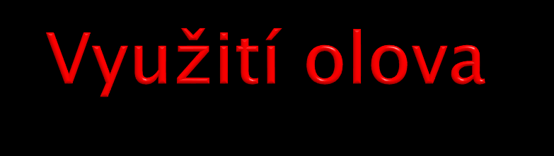 - výroba elektrických akumulátorů - díky odolnosti vůči korozi vodou bylo využíváno ke konstrukci části vodovodních rozvodů (obvykle přímo v jednotlivých objektech) z olověných trubek s cínovou