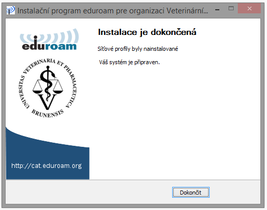 Úspěšná konfigurace je zakončena tímto dialogem: Konfigurace je dokončena. Nyní jste připojeni k síti eduroam. Poznámka: Automatický instalátor eduroam CAT lze kromě Windows Vista, 7, 8, 8.