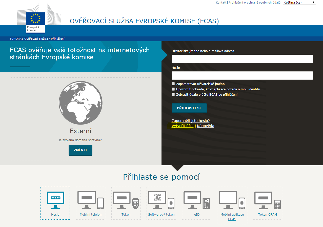 Registrace do systému ECAS 1. Otevřete následující stránku: https://webgate.ec.europa.eu/cas 2.