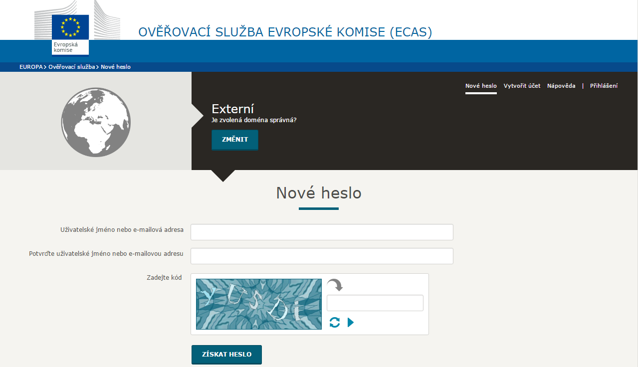 Zapomenuté heslo 1. Jděte na: https://webgate.ec.europa.eu/cas. 2. Klikněte na <Zapomněli jste heslo?> (<Lost your password?>). 3. Vyplňte formulář pro změnu hesla: 4.