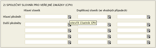 Jedná se o úvodní, vesměs stejnou část povinných formulářů a dále o objednávku uveřejnění v VVZ.