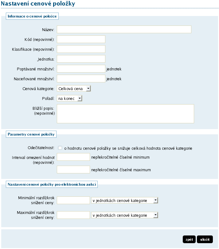 U cenové položky je nutné nastavit zejména: název, Obrázek 27: Nastavení cenové položky jednotku jedná se o množstevní jednotku, v níž se počítá množství dané položky, např.