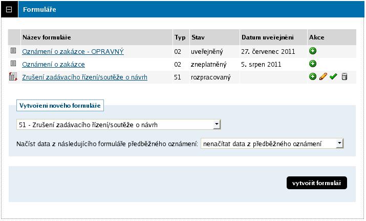 Zahájení zadávacího řízení bez odeslání výzvy/oznámení Pro řešení nepředvídatelných situací umožňuje systém posunout zadávací řízení ze stavu Příprava do Zahájena bez odeslání výzvy či oznámení.