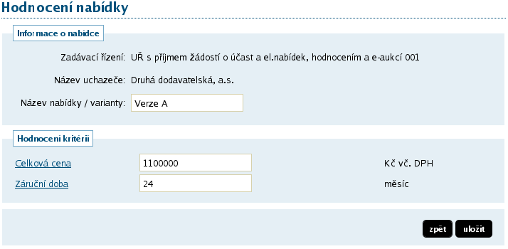 Obrázek 53: Ruční založení hodnocení nabídky V seznamu Dodavatel se zobrazují dodavatelé nastavení v bloku Oprávněné osoby za dodavatele a to: jen ti, kteří ještě nemají vytvořený záznam pro