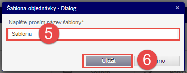 Vytvoření objednávky ze šablony a správa šablon Vytvoření nové šablony 4 5 6 V menu zvolte volbu Moje šablony V panelu nástrojů klikněte na tlačítko Nový Šablona objednávky je totožná s objednávkou s