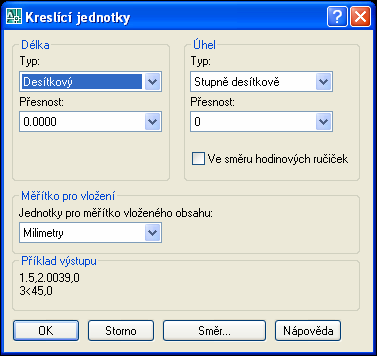 Nejobvyklejším nastavením délkových rozměrů je typ Desítkový a přesnost byste měli nastavit zhruba o dva řády vyšší než je nejmenší požadovaný rozměr (kvůli snazší kontrole chyb).
