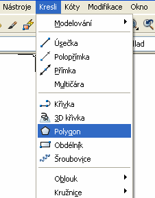 Spuštění příkazu: 1. napsání příkazu polygon do příkazového řádku. 2. napsání originál příkazu _polygon do příkazového řádku. 3. použít ikonového menu Kresli a ikonky Polygon 4.