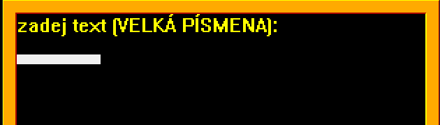 uživatel napíše velkými tiskacími písmeny bez háčků a čárek slovo nebo více slov a program písmena vypíše POSTUPNĚ po 500 ms na místo, kde byl vstup z klávesnice.