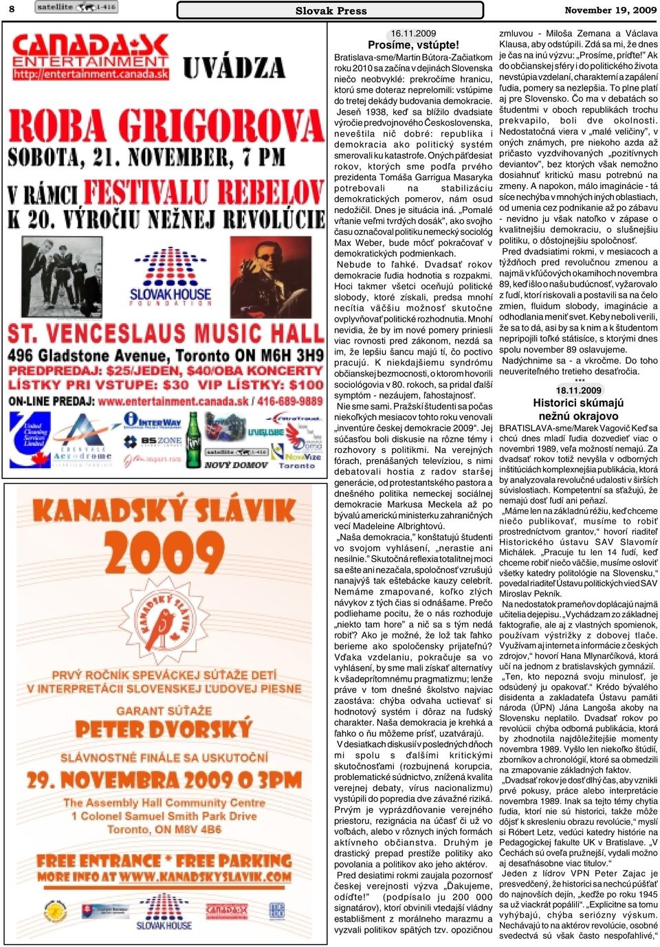 JeseÀ 1938, keì sa blíïilo dvadsiate v roãie predvojnového âeskoslovenska, neve tila niã dobré: republika i demokracia ako politick systém smerovali ku katastrofe.