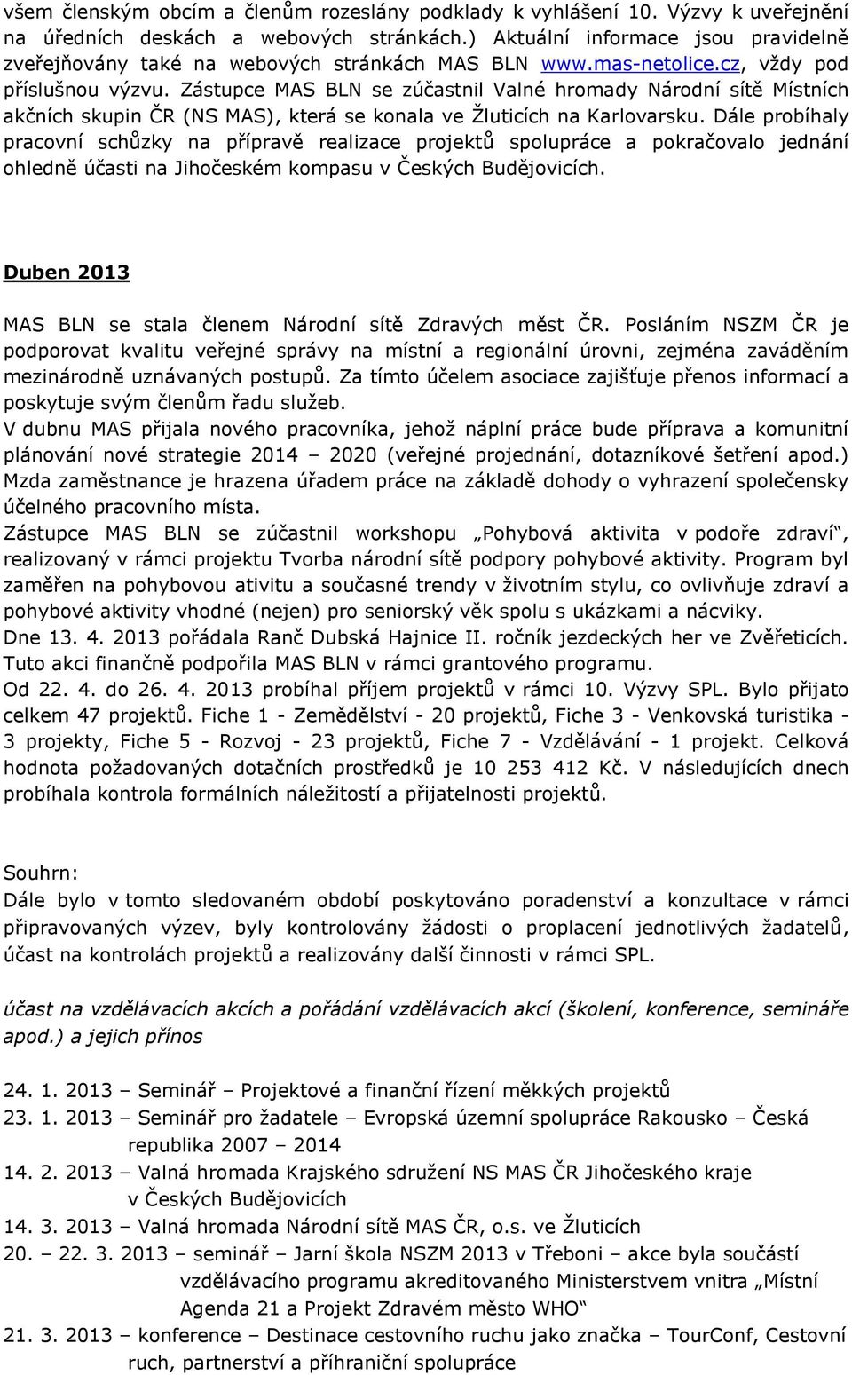 Zástupce MAS BLN se zúčastnil Valné hromady Národní sítě Místních akčních skupin ČR (NS MAS), která se konala ve Žluticích na Karlovarsku.