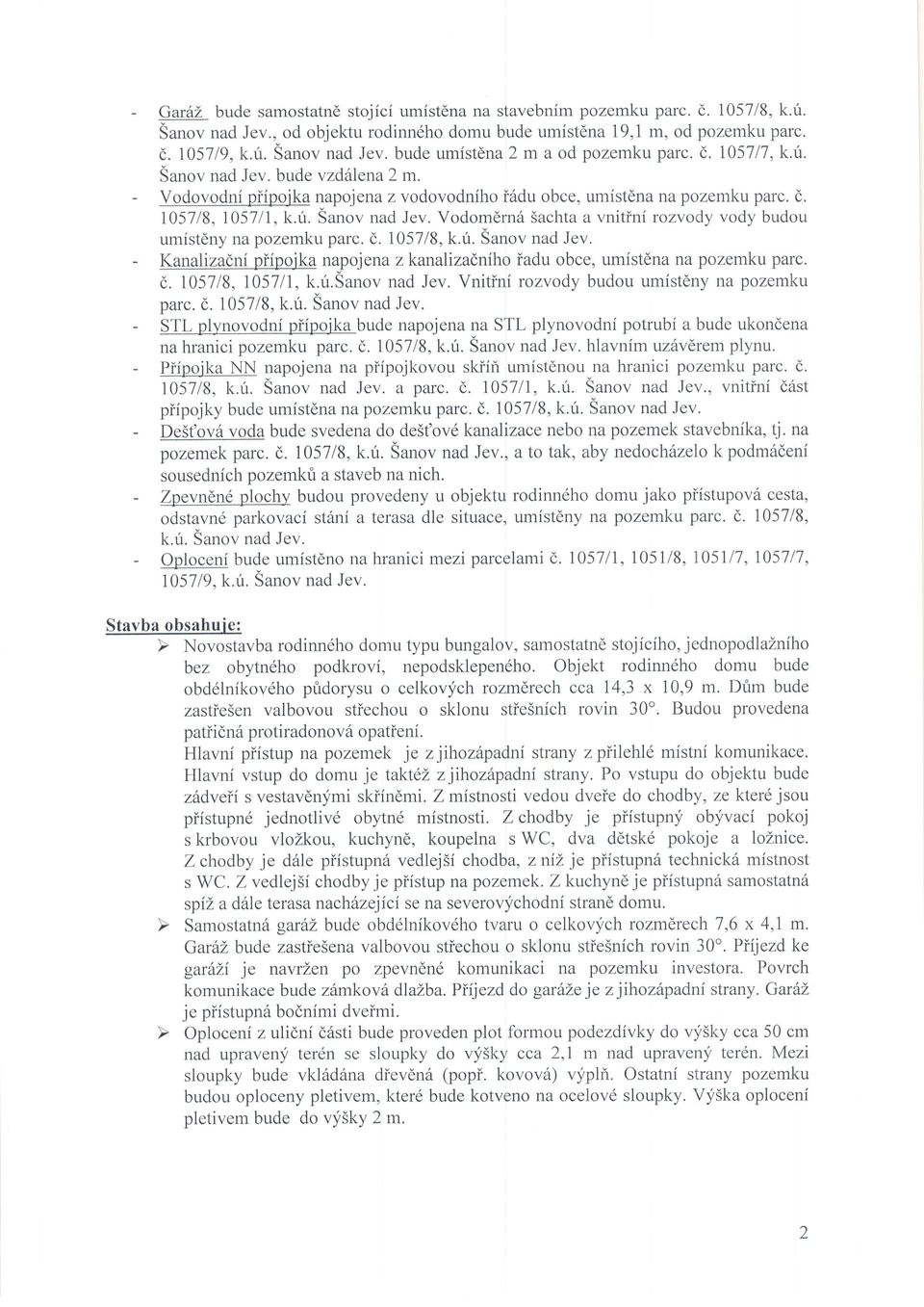 d. 1057/8, k.ri. Sanv nad Jev. - Kanalizadni piipjka napjena zkanahza(nih iadu bce, uistdna na pzeku parc. d. 1057/8, 1057ll, k.f.sanv nad Jev. Vnitfni rzvdy budu uist6rry na pzeku parc. d. 105718, k.