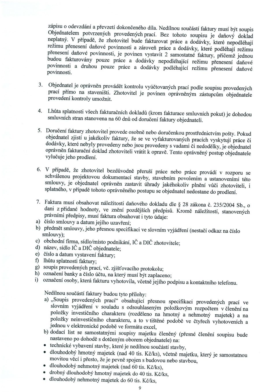 akturovat prdce a dod6vky, lcterd nepodl6haji rezimu pieneseni dariovd povinnosti,a zirovei price a dod6vkyo kter6 podl6hajf pienesenf rezimu daiov6 povinnosti, je povinen vystavit 2 samostatnd