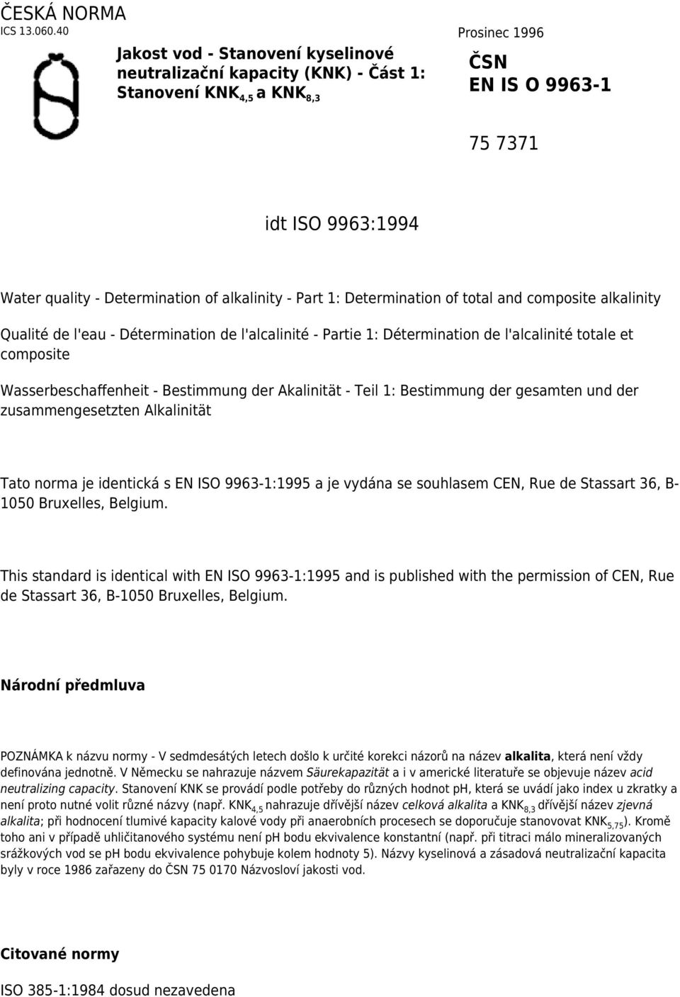 alkalinity - Part 1: Determination of total and composite alkalinity Qualité de l'eau - Détermination de l'alcalinité - Partie 1: Détermination de l'alcalinité totale et composite