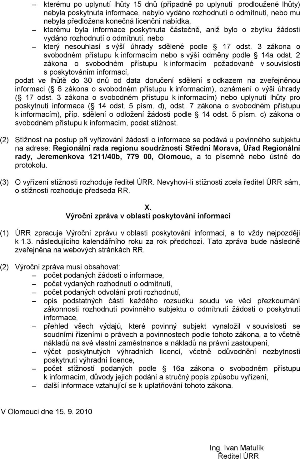 3 zákona o svobodném přístupu k informacím nebo s výší odměny podle 14a odst.