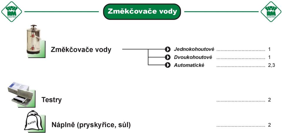 Autmatické......... 2,3 Testry.