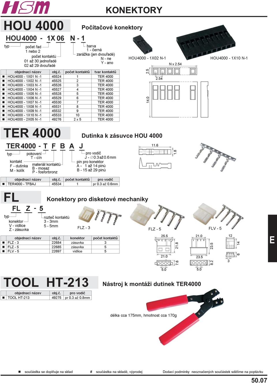 45526 3 TR 4000 n HOU4000-1X04 N -1 45527 4 TR 4000 n HOU4000-1X05 N -1 45528 5 TR 4000 n HOU4000-1X06 N -1 45529 6 TR 4000 n HOU4000-1X07 N -1 45530 7 TR 4000 n HOU4000-1X08 N -1 45531 8 TR 4000 n