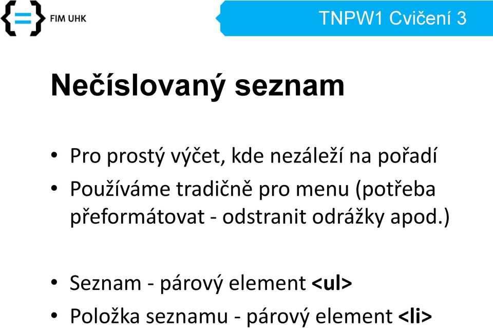 přeformátovat - odstranit odrážky apod.