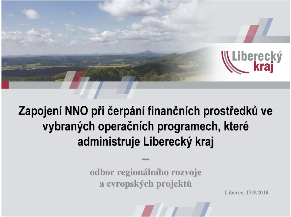 programech, které administruje Liberecký kraj