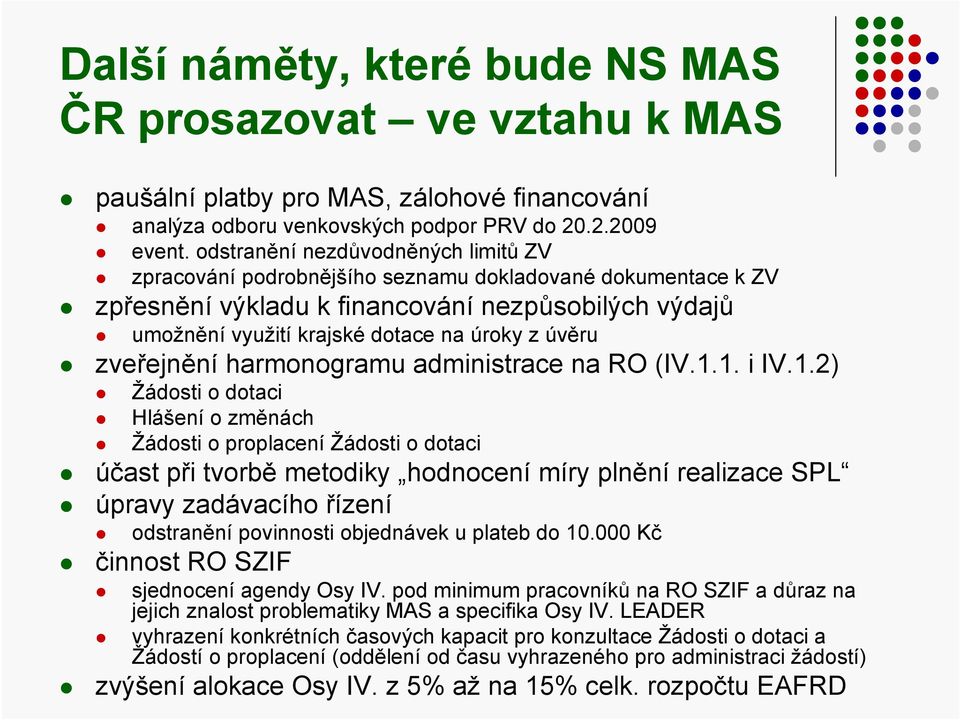 zveřejnění harmonogramu administrace na RO (IV.1.