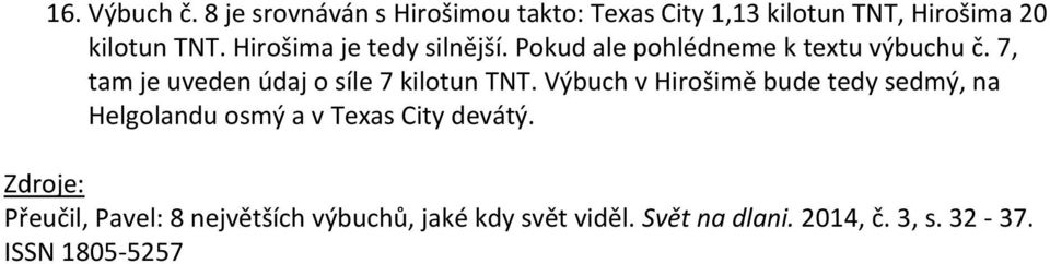 7, tam je uveden údaj o síle 7 kilotun TNT.