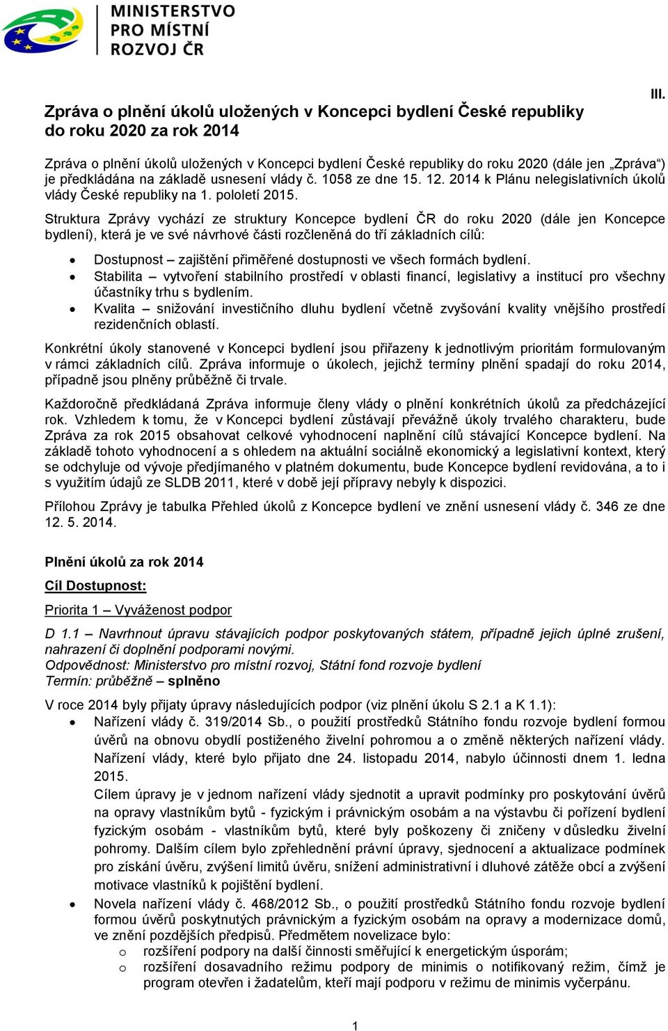 2014 k Plánu nelegislativních úklů vlády České republiky na 1. plletí 2015.