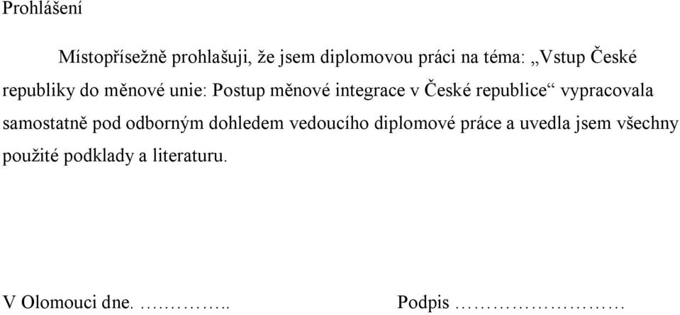 republice vypracovala samostatně pod odborným dohledem vedoucího diplomové