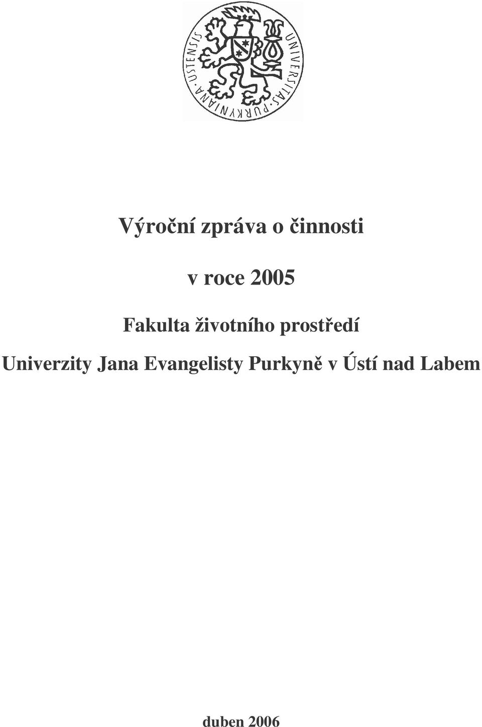 Univerzity Jana Evangelisty