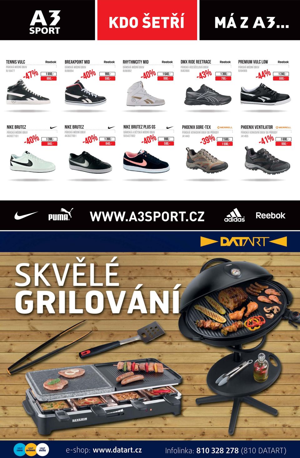 módní obuv 443627101-40% 1 390,- 840,- NIKE BRUTEZ pánská módní obuv 443627001-40% 1 390,- 840,- NIKE BRUTEZ PLUS GS dámská a dětská módní obuv 555427002-40%