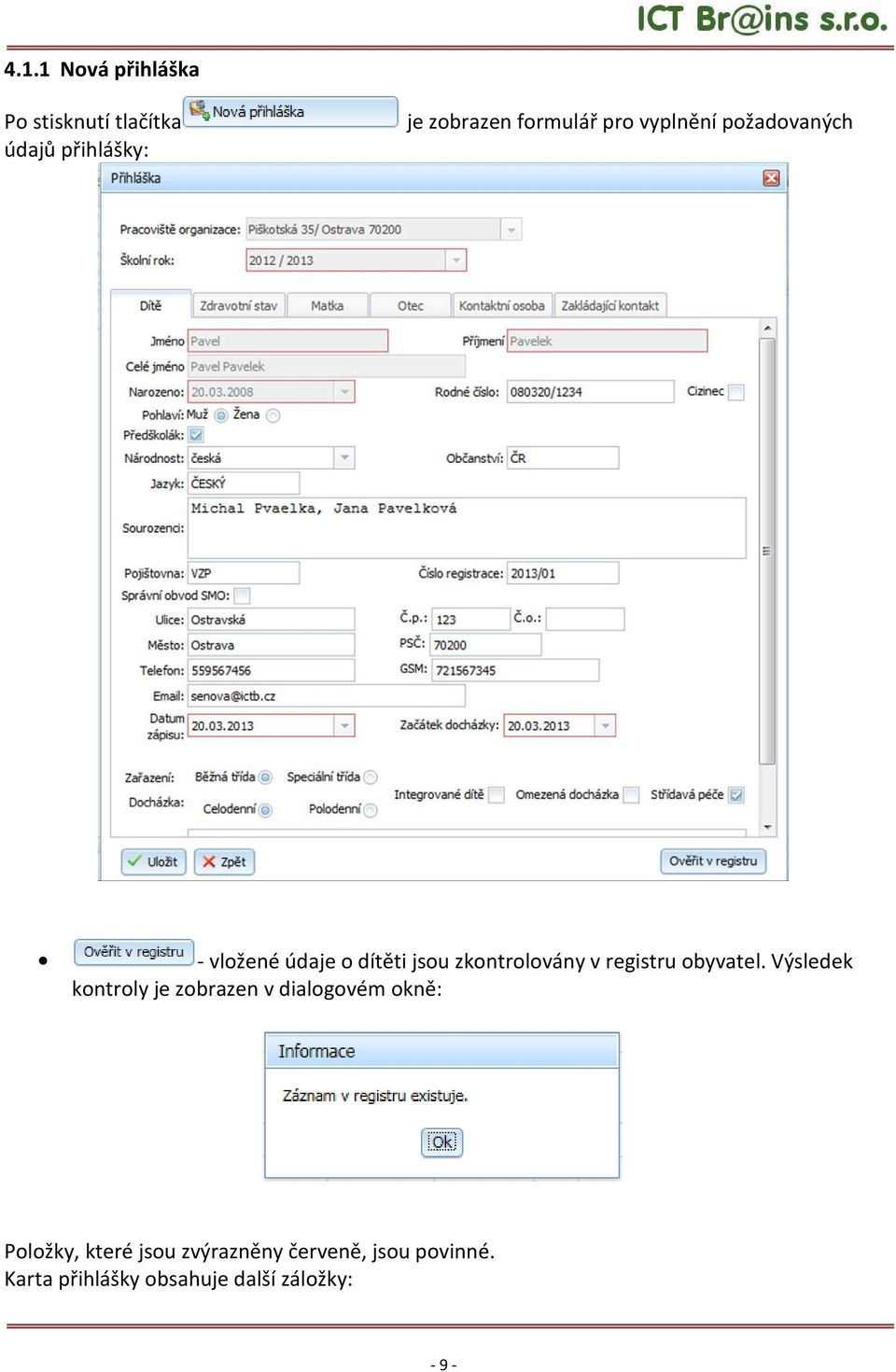 registru obyvatel.