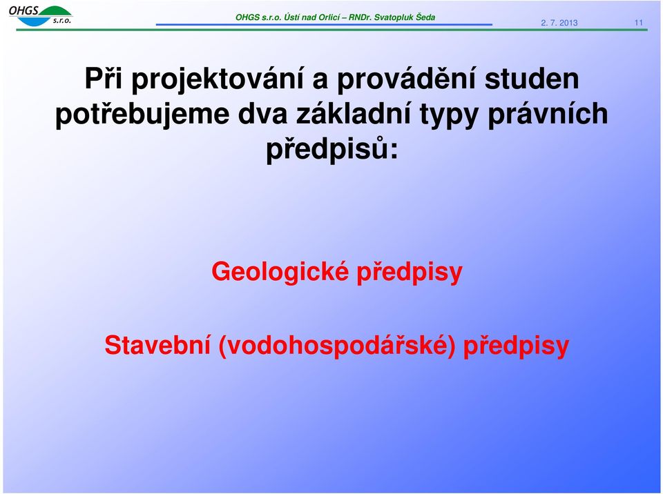 základní typy právních předpisů: