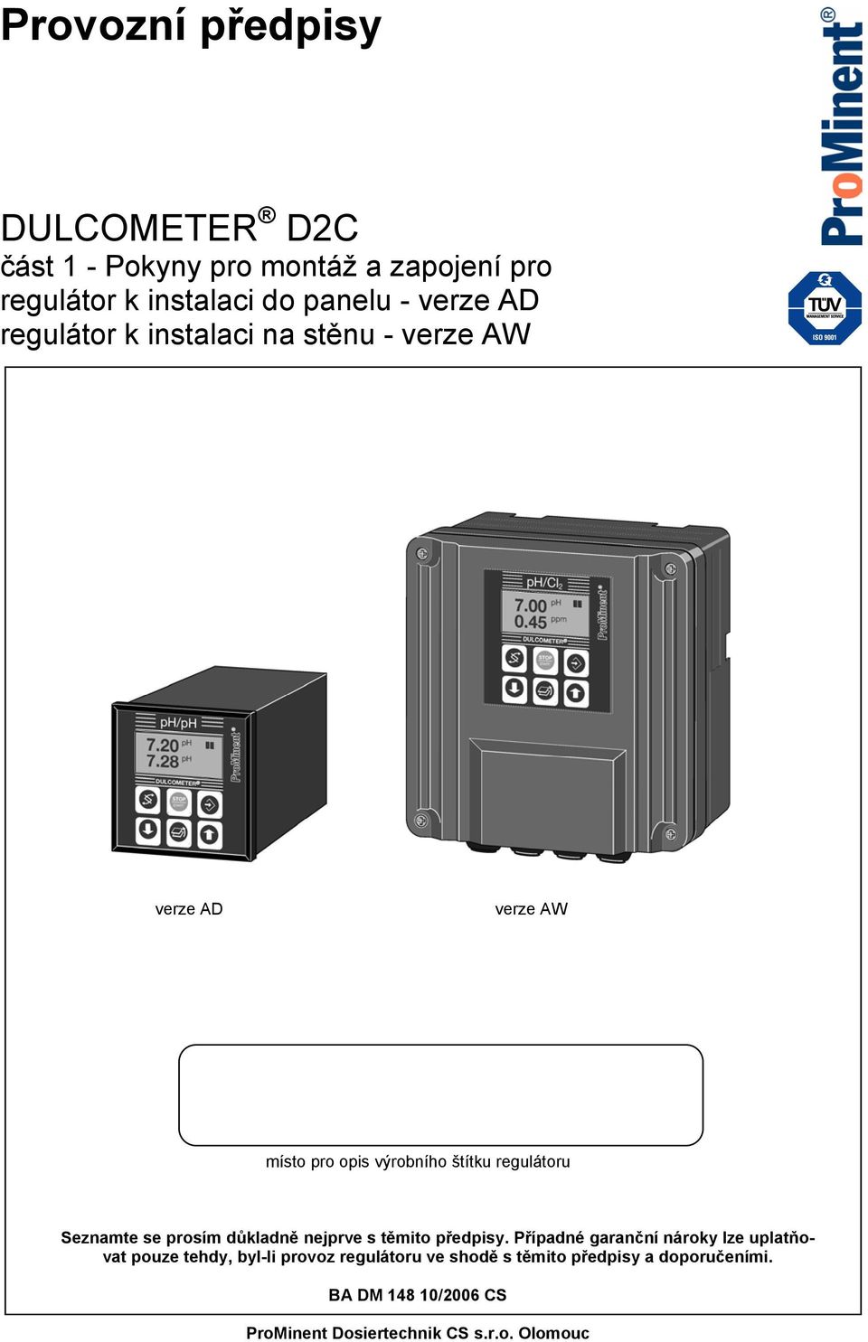 se prosím důkladně nejprve s těmito předpisy.