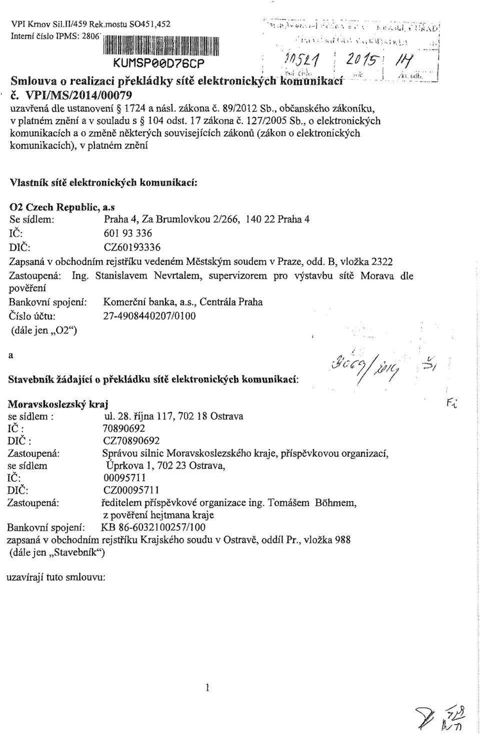 , elektrnických kmunikacích a změně některých suvisejících záknů (zákn elektrnických kmunikacích), v platném znění ne, a.