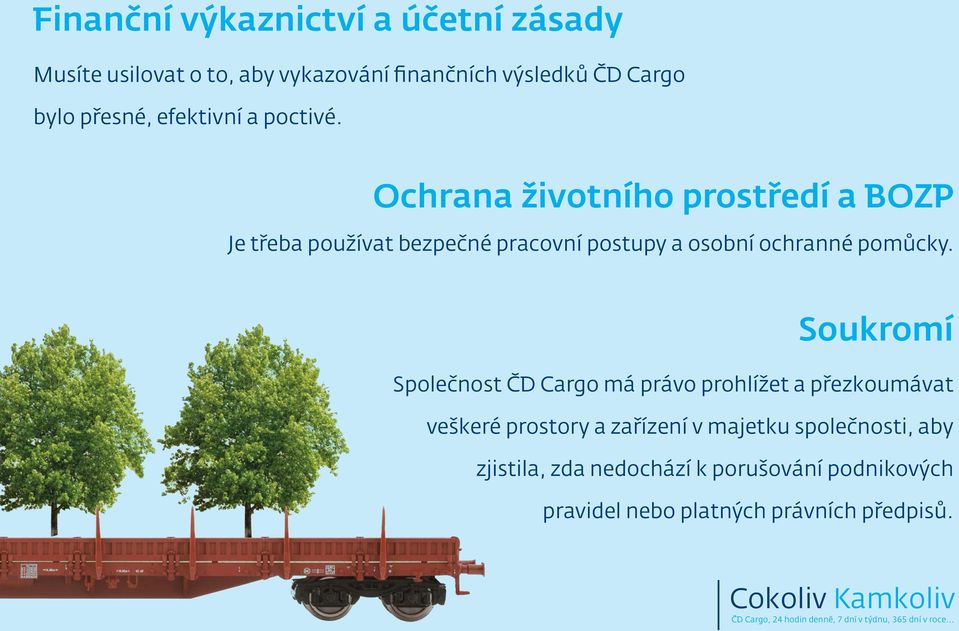 Ochrana životního prostředí a BOZP Je třeba používat bezpečné pracovní postupy a osobní ochranné pomůcky.