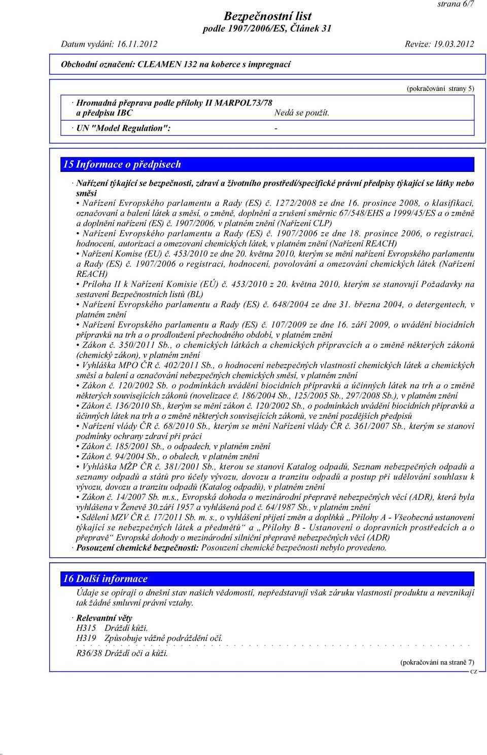 Nařízení Evropského parlamentu a Rady (ES) č. 1272/2008 ze dne 16.